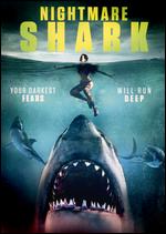 Nightmare Shark - Griff Furst