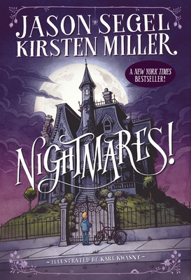 Nightmares! - Segel, Jason, and Miller, Kirsten