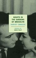 Nights in the gardens of Brooklyn.