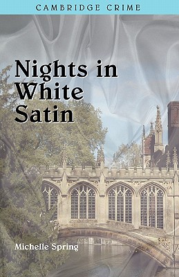 Nights in White Satin - Spring, Michelle