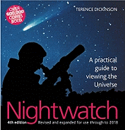 Nightwatch: A Practical Guide to Viewing the Universe