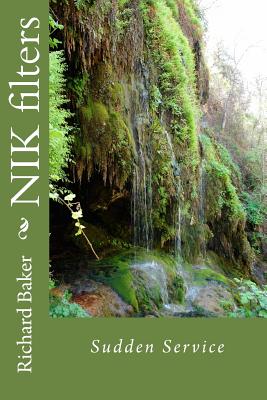 NIK filters: Sudden Service - Baker, Richard
