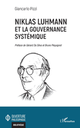 Niklas Luhmann et la gouvernance syst?mique