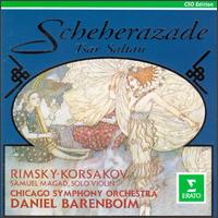 Nikolai Rimsky-Korsakov: Scheherazade; Tsar Saltan - Samuel Magad (violin); Chicago Symphony Orchestra; Daniel Barenboim (conductor)