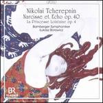 Nikolai Tcherepnin: Narcisse et Echo, Op. 40