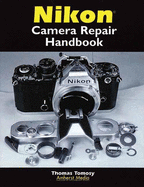 Nikon Camera Repair Handbook
