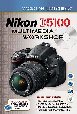 Nikon D5100 Multimedia Workshop - Paden, Matt (Editor)
