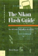 Nikon Flash Guide - Hogan, Thom