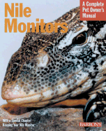 Nile Monitors: Everything about History, Care, Nutrition, Handling, and Behavior