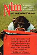 Nim: A Chimpanzee Who Learned Sign Language