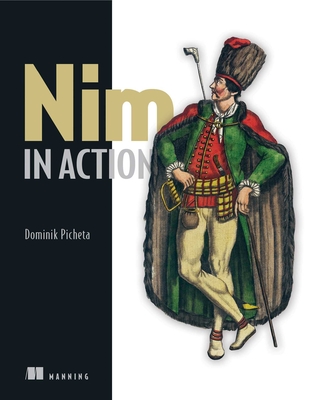 Nim in Action - Picheta, Dominik