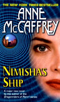 Nimisha's Ship - McCaffrey, Anne