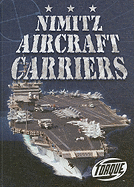 Nimitz Aircraft Carriers - Zobel, Derek