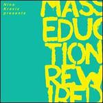 Nina Kraviz Presents Masseduction Rewired
