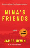 Nina's Friends (Large Print Edition)