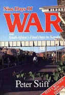 Nine Days of War and South Africa's Final Days in Namibia