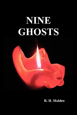 Nine Ghosts - Malden, R H