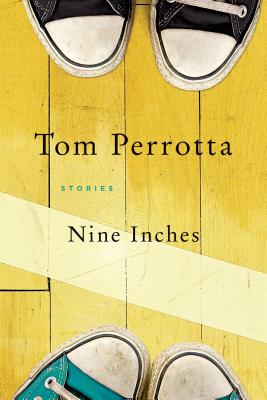 Nine Inches - Perrotta, Tom, Professor