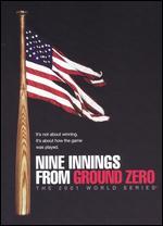 Nine Innings From Ground Zero