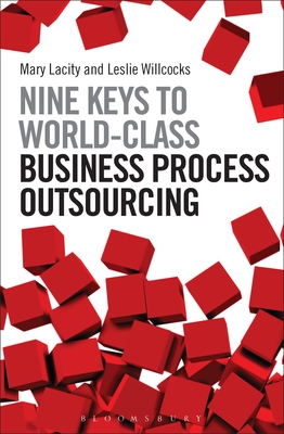 Nine Keys to World-Class Business Process Outsourcing - Lacity, Mary, and Willcocks, Leslie