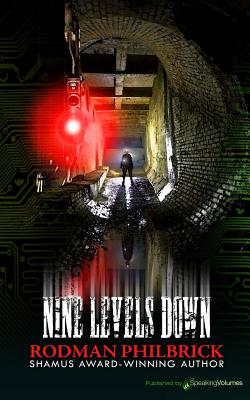 Nine Levels Down - Dantz, William R, and Philbrick, Rodman