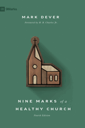 Nine Marks of a Healthy Church