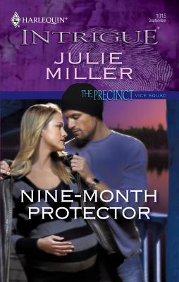 Nine-Month Protector - Miller, Julie