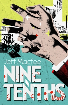 Nine Tenths - Macfee, Jeff