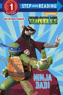 Ninja Dad! (Teenage Mutant Ninja Turtles)
