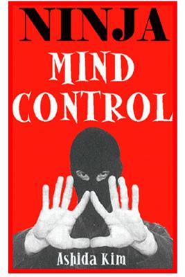 Ninja Mind Control - Kim, Ashida