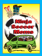 Ninja Soccer Moms