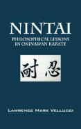 Nintai: Philosophical Lessons in Okinawan Karate
