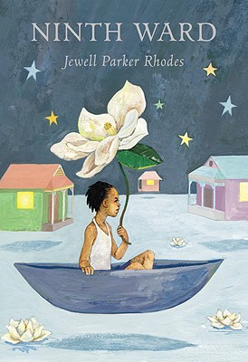 Ninth Ward - Rhodes, Jewell Parker