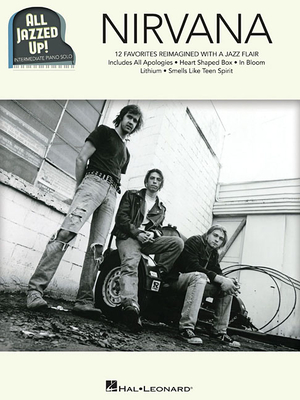 Nirvana - All Jazzed Up! - Nirvana (Creator)