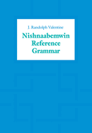 Nishnaabemwin Reference Grammar