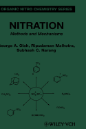 Nitration: Methods and Mechanisms