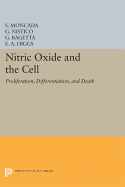 Nitric Oxide & the Cell: Proliferation, Differentiation & Death
