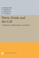 Nitric Oxide & the Cell: Proliferation, Differentiation & Death