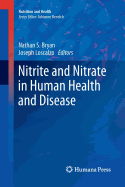 Nitrite and Nitrate in Human Health and Disease