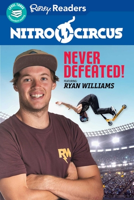 Nitro Circus Level 3: Never Defeated Ft. Ryan Williams - Believe It or Not!, Ripley's (Compiled by)