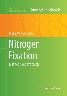 Nitrogen Fixation: Methods and Protocols - Ribbe, Markus W (Editor)