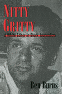 Nitty Gritty: A White Editor in Black Journalism