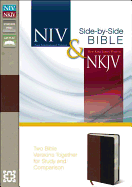 NIV and NKJV Side-by-side Bible: Two Bible Versions Together for Study and Comparison