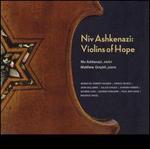 Niv Ashkenazi: Violins of Hope