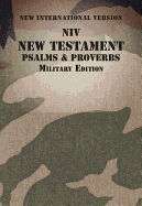 NIV, New Testament with Psalms and Proverbs, Military Edition, Paperback