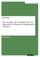 Nixe, Nymphe oder Schlangenweib? Das D?monische in Th?ring von Ringoltingens "Melusine"