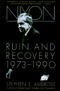 Nixon: Ruin and Recovery, 1973-1990