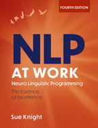 NLP at Work: The Difference that Makes the Difference