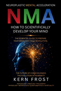 Nma: How To Scientifically Develop Your Mind