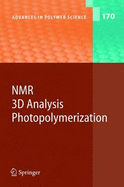 NMR - 3D Analysis - Photopolymerization
